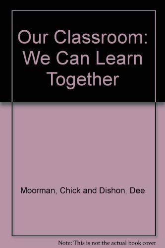9780136439738: Our Classroom: We Can Learn Together
