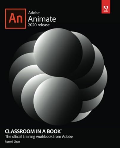 Imagen de archivo de Adobe Animate Classroom in a Book (2020 release) a la venta por Goodwill of Colorado