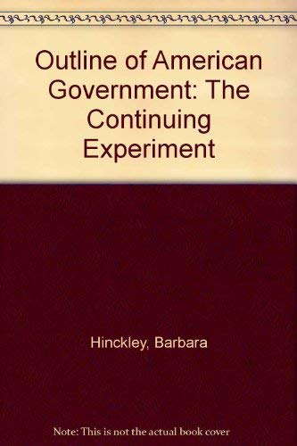 Imagen de archivo de Outline of American Government: The Continuing Experiment a la venta por HPB-Red
