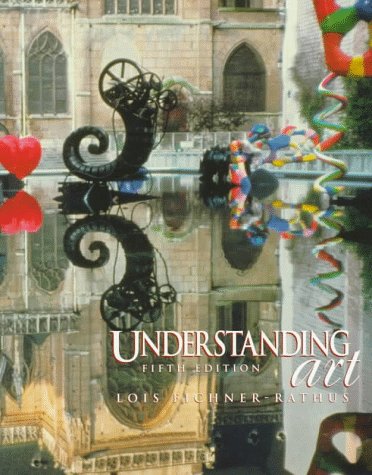 Imagen de archivo de Understanding Art a la venta por ThriftBooks-Dallas