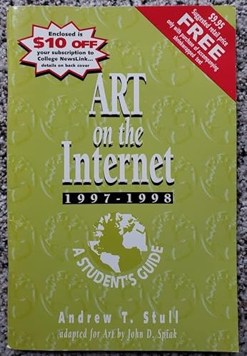 Art on the Internet, 1997-1998: A student's guide (9780136461913) by Stull, Andrew T