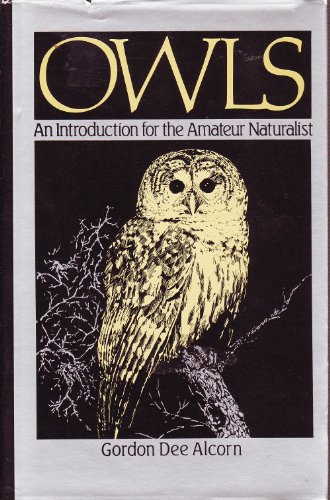 Stock image for Owls, an introduction for the amateur naturalist for sale by N. Fagin Books