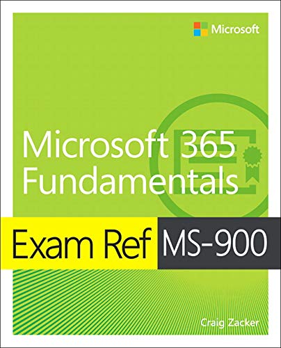 Beispielbild fr Microsoft 365 Fundamentals Exam Ref MS-900 zum Verkauf von WorldofBooks
