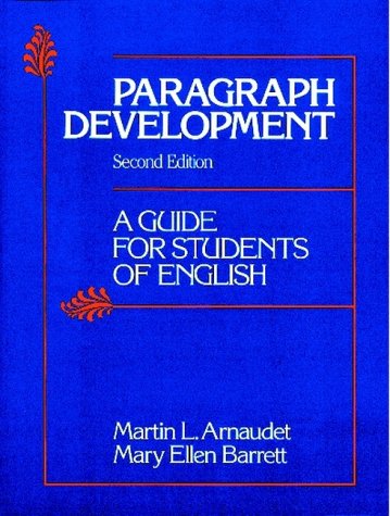 Beispielbild fr Paragraph Development: A Guide for Students of English zum Verkauf von SecondSale