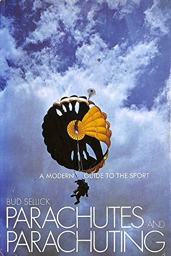 Stock image for Parachutes and Parachuting for sale by ThriftBooks-Atlanta