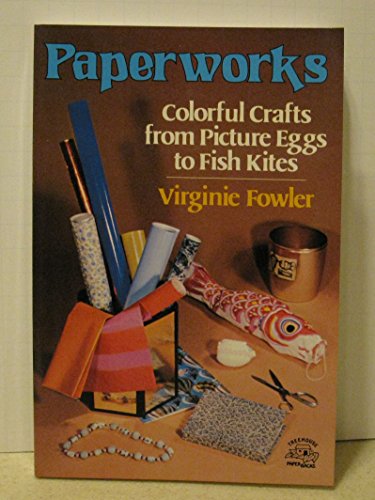 Beispielbild fr Paperworks: Colorful Crafts from Picture Eggs to Fish Kites zum Verkauf von Open Books