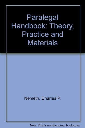 Stock image for Paralegal Handbook: Theory, Practice, and Materials for sale by ThriftBooks-Dallas