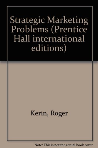 Imagen de archivo de Strategic Marketing Problems (Prentice Hall international editions) a la venta por Ammareal