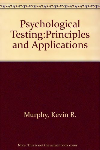 Imagen de archivo de Psychological Testing: Principles and Applications a la venta por Phatpocket Limited