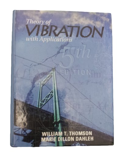 Imagen de archivo de Theory of Vibration with Applications a la venta por Majestic Books