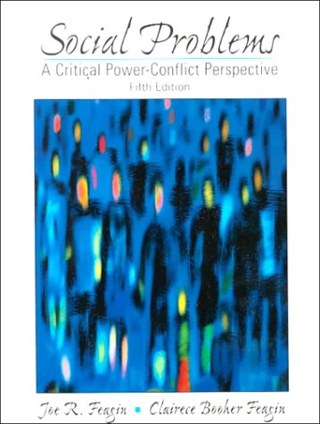 Imagen de archivo de Social Problems: A Critical Power-Conflict Perspective (5th Edition) a la venta por BooksRun