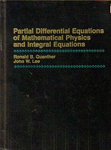 9780136513322: Partial Differential Equations of Mathematical Physics and Integral Equations