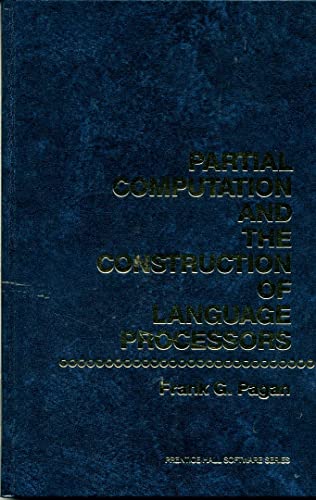 Stock image for Partial computation and the construction of language processors (Prentice Hall software series) for sale by HPB-Red