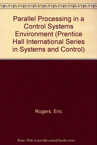9780136515302: Parallel Processing Control Systems (Prentice Hall International Series in Systems and Control)