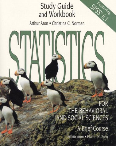Stock image for Statistics for the Behavioral and Social Sciences: Study Guide and Workbook for sale by ThriftBooks-Dallas