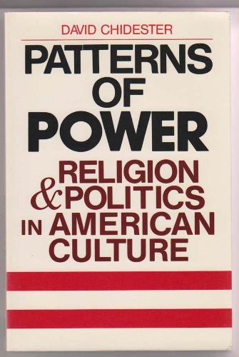 Imagen de archivo de Patterns of Power: Religion and Politics in American Culture a la venta por ThriftBooks-Dallas