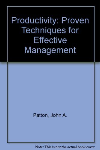 Beispielbild fr Patton on Productivity : Proven Techniques for Effective Management zum Verkauf von Better World Books