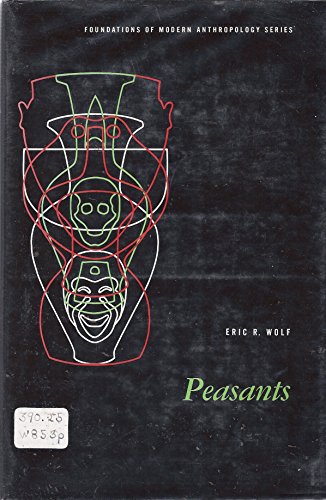 Beispielbild fr Peasants (Foundations of Anthropology) zum Verkauf von ThriftBooks-Atlanta