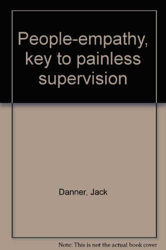 Stock image for People-Empathy: Key to Painless Supervision for sale by UHR Books