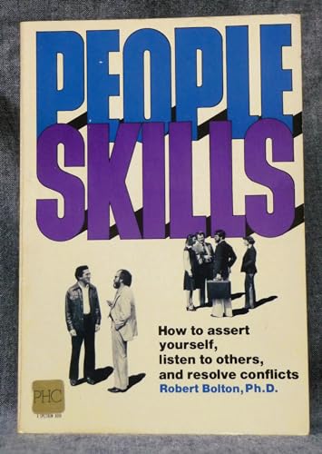 Imagen de archivo de People Skills: How to Assert Yourself, Listen to Others, and Resolve Conflicts (Spectrum Book) a la venta por SecondSale