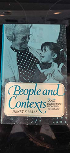 Stock image for People and Contexts : Social Development from Birth to Old Age for sale by Better World Books