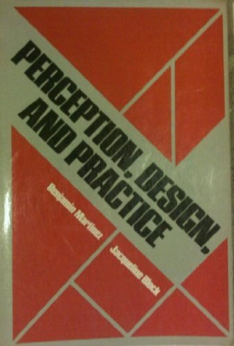 Perception, Design, and Practice (9780136566380) by Martinez, Benjamin; Block, Jacqueline