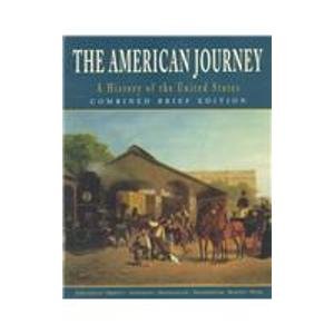 Imagen de archivo de The American Journey, Combined Brief Edition a la venta por HPB-Red