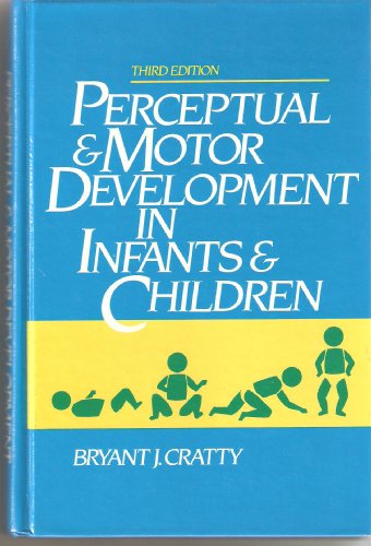Imagen de archivo de Perceptual and Motor Development in Infants and Children a la venta por Better World Books