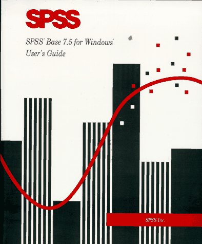 Spss Base 7.5 for Windows User's Guide (9780136572145) by SPSS