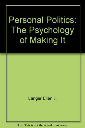 Beispielbild fr Personal Politics : The Psychology of Making It zum Verkauf von Better World Books Ltd