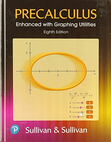 Stock image for Precalculus Enhanced With Graphing Utilities, Nasta Edition (8th Edition) ; 9780136573821 ; 0136573827 for sale by APlus Textbooks