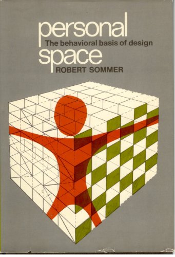 Beispielbild fr Personal Space : The Behavioral Basis of Design zum Verkauf von Better World Books