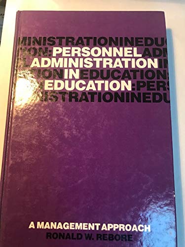 Stock image for Personnel Administration in Education: A Management Approach for sale by Redux Books