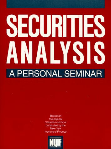 Beispielbild fr Securities Analysis : A Personal Seminar zum Verkauf von Better World Books: West