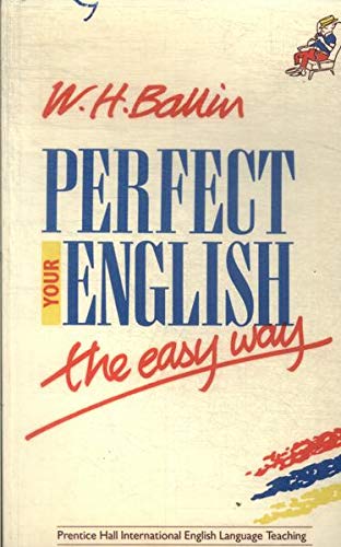 Imagen de archivo de Perfect Your English: The Easy Way a la venta por Wonder Book