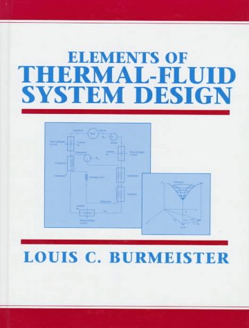 9780136602187: Elements of Thermal-Fluid System Design