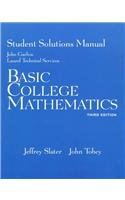 Basic College Mathematics: Student Solutions Manual (9780136605157) by Garlow, John; Tobey, John