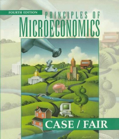 Principles of Microeconomics (9780136612810) by Karl E. Case