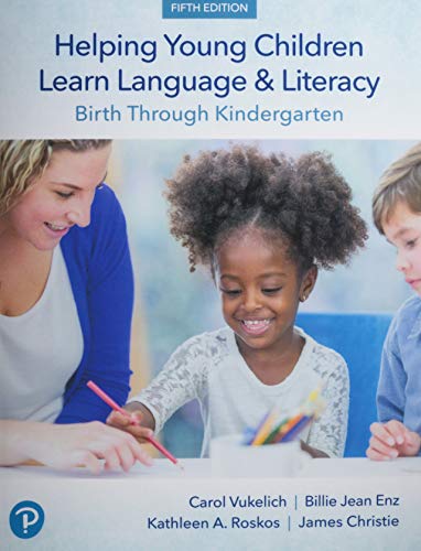 Imagen de archivo de Helping Young Children Learn Language and Literacy: Birth Through Kindergarten Plus Pearson eText 2.0 -- Access Card Package a la venta por College Campus