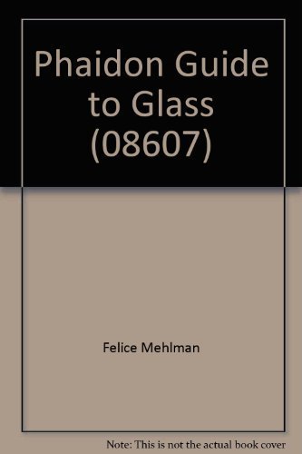 Stock image for Phaidon Guide to Glass for sale by Mispah books