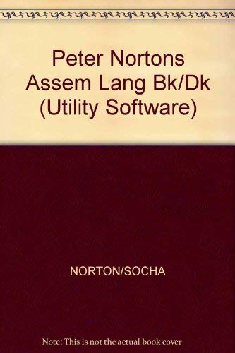 Stock image for Peter Norton*s Assembly Language Book for the IBM PC (Utility Software) for sale by dsmbooks