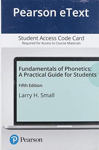 Stock image for Fundamentals of Phonetics: A Practical Guide for Students -- Pearson eText for sale by BooksRun