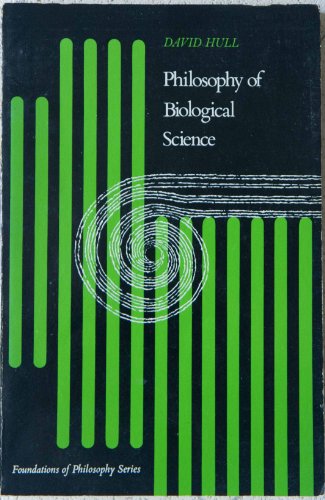 Beispielbild fr PHILOSOPHY OF BIOLOGICAL SCIENCE.;.FOUNDATIONS OF PHILOSPHY SERIES zum Verkauf von WONDERFUL BOOKS BY MAIL