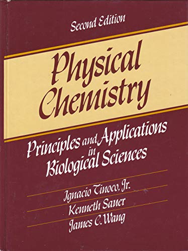 9780136662808: Physical Chemistry: Principles and Applications in Biological Sciences