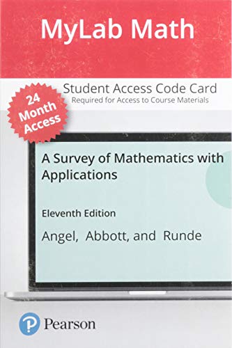 9780136679141: Survey of Mathematics with Applications, A -- MyLab Math with Pearson eText Access Code