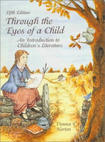 Beispielbild fr Through the Eyes of a Child: An Introduction to Children's Literature zum Verkauf von Books From California