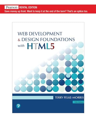 Stock image for Web Development and Design Foundations with HTML5 [RENTAL EDITION] for sale by GoldenWavesOfBooks