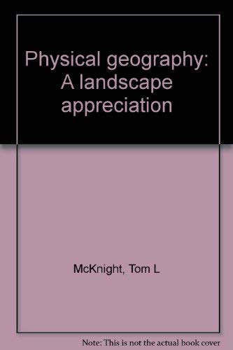Imagen de archivo de Physical geography: A landscape appreciation a la venta por Wonder Book