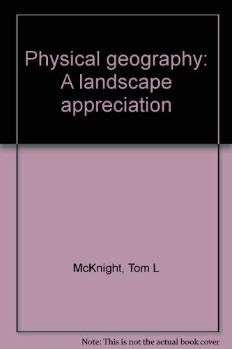 9780136691518: Physical geography: A landscape appreciation