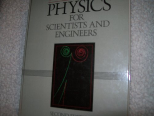 Beispielbild fr Physics for Scientists and Engineers, Second Edition zum Verkauf von SecondSale